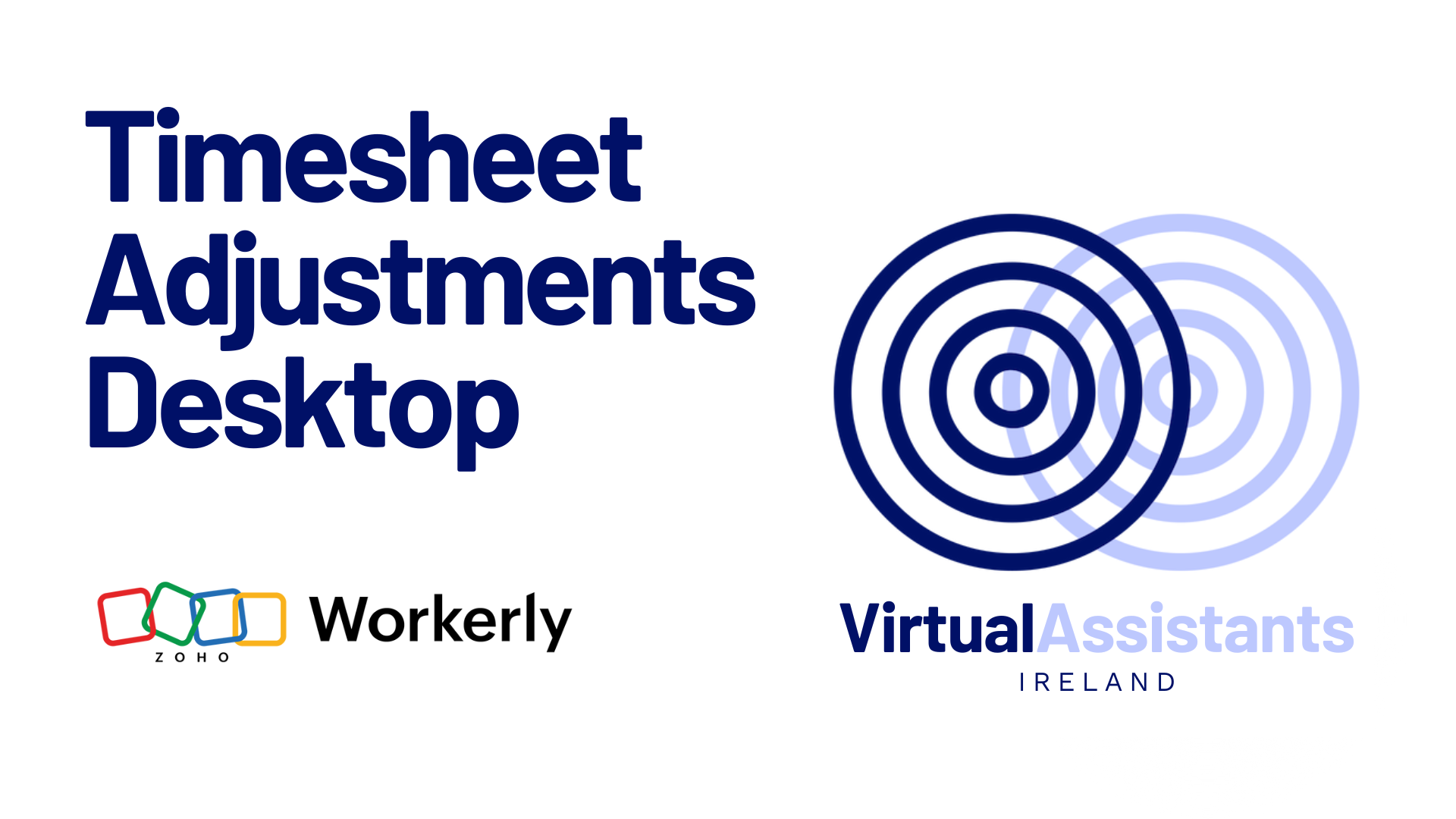 Desktop Timesheet Adjustments with Zoho Workerly