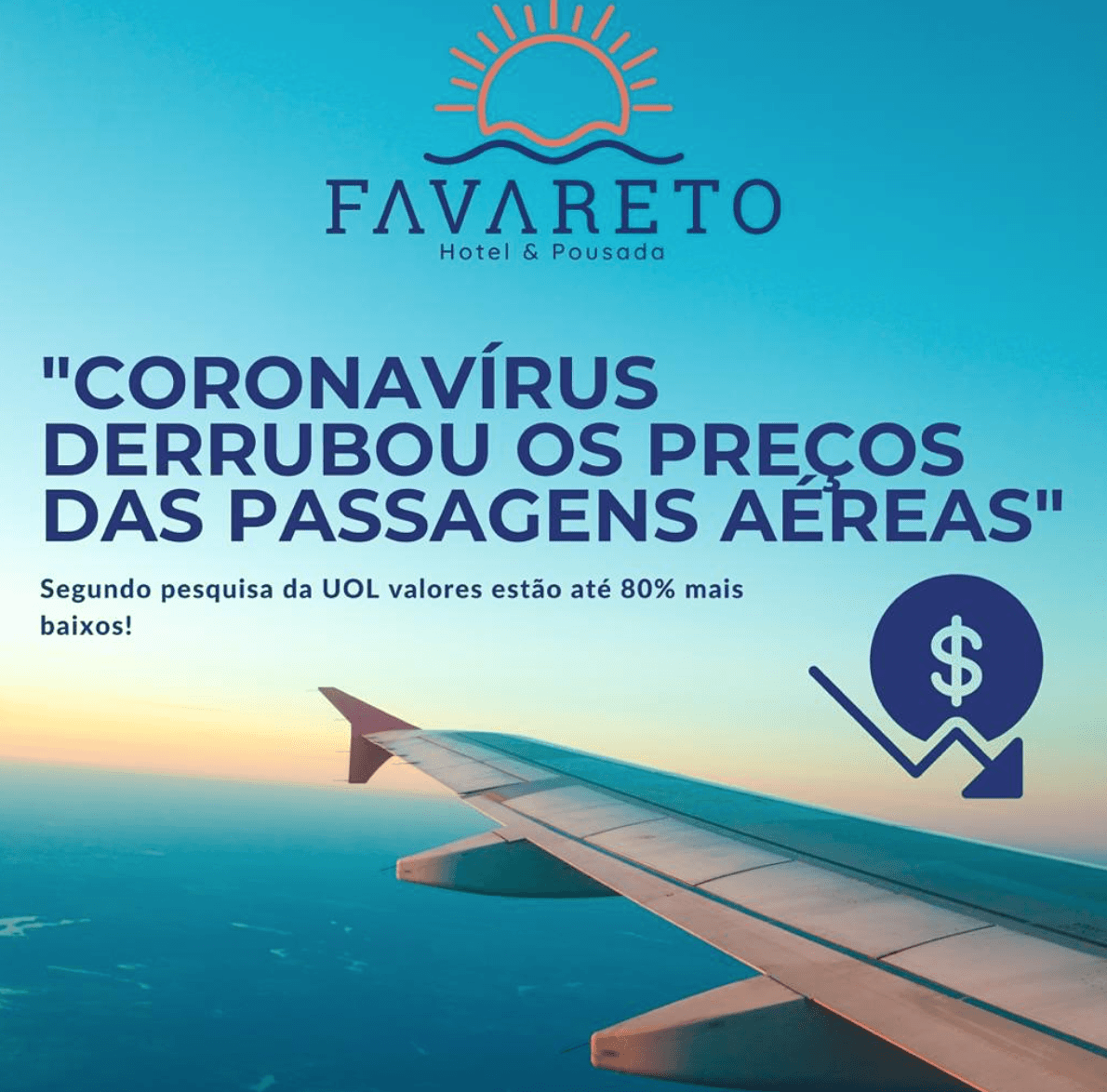 Anúncio do hotel Favareto: Preços das passagens aéreas caíram devido ao coronavírus, com ilustração da asa do avião e da redução de preços.