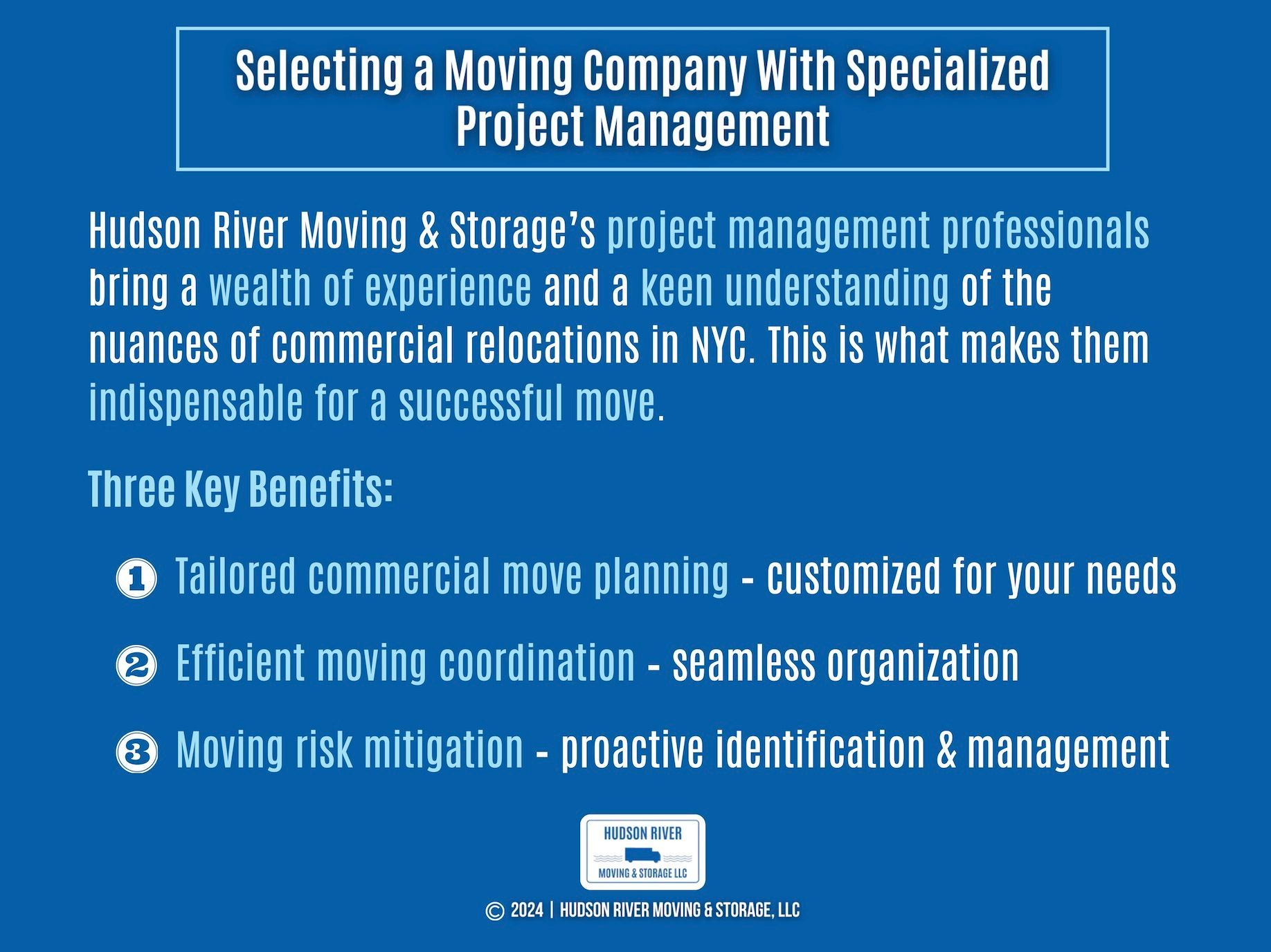 Text about choosing a specialized moving company in NYC with project management services, such as Hudson River Moving & Storage.