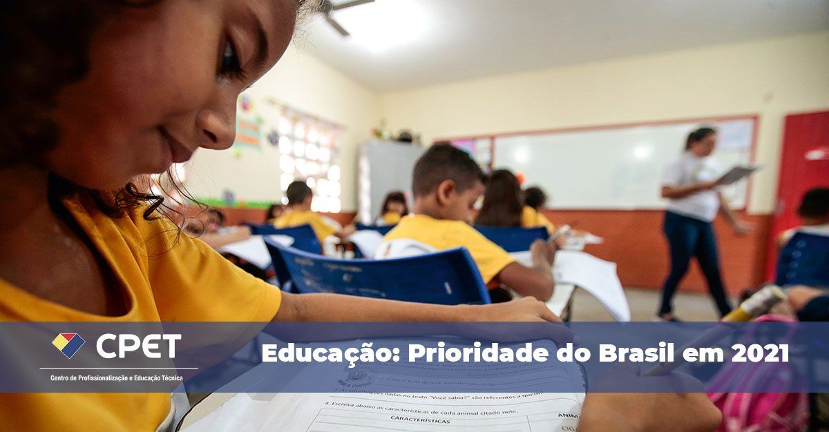 Educação: Prioridade do Brasil em 2021