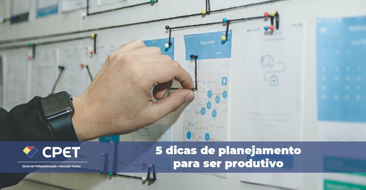 5 dicas de planejamento para ser produtivo
