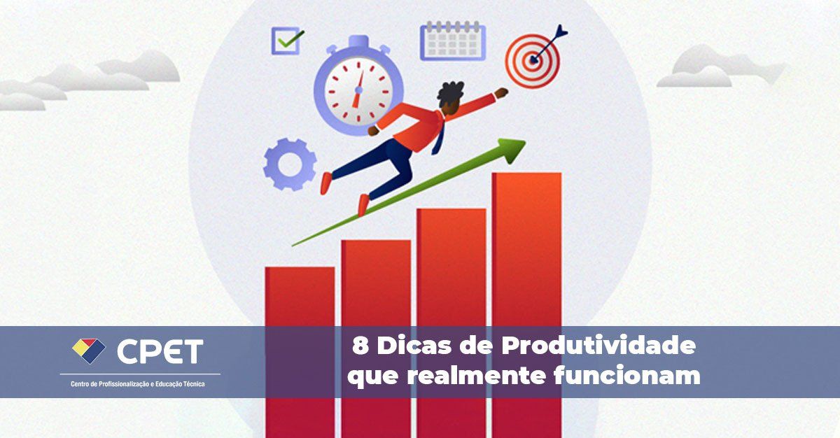 8 Dicas de Produtividade que realmente funcionam