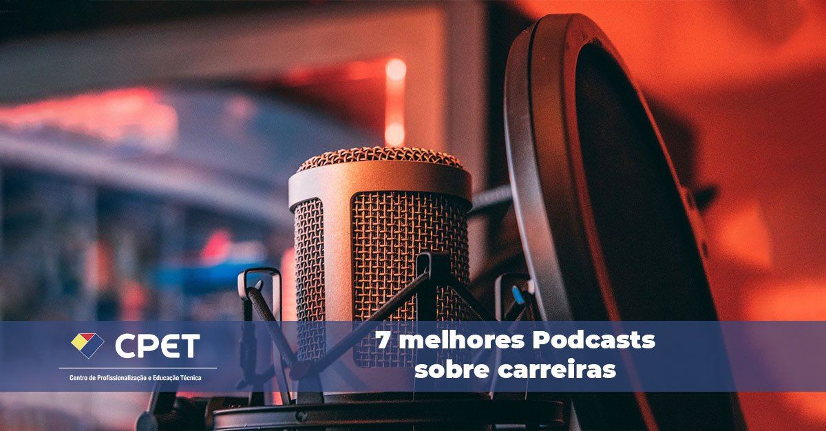 7 melhores Podcasts sobre carreiras