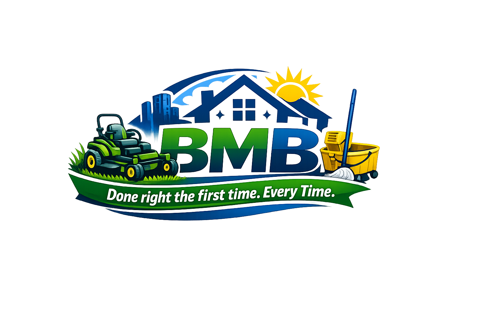 BMB lawn care logo with mower, house, sun, and tagline “Done right the first time. Every time.”