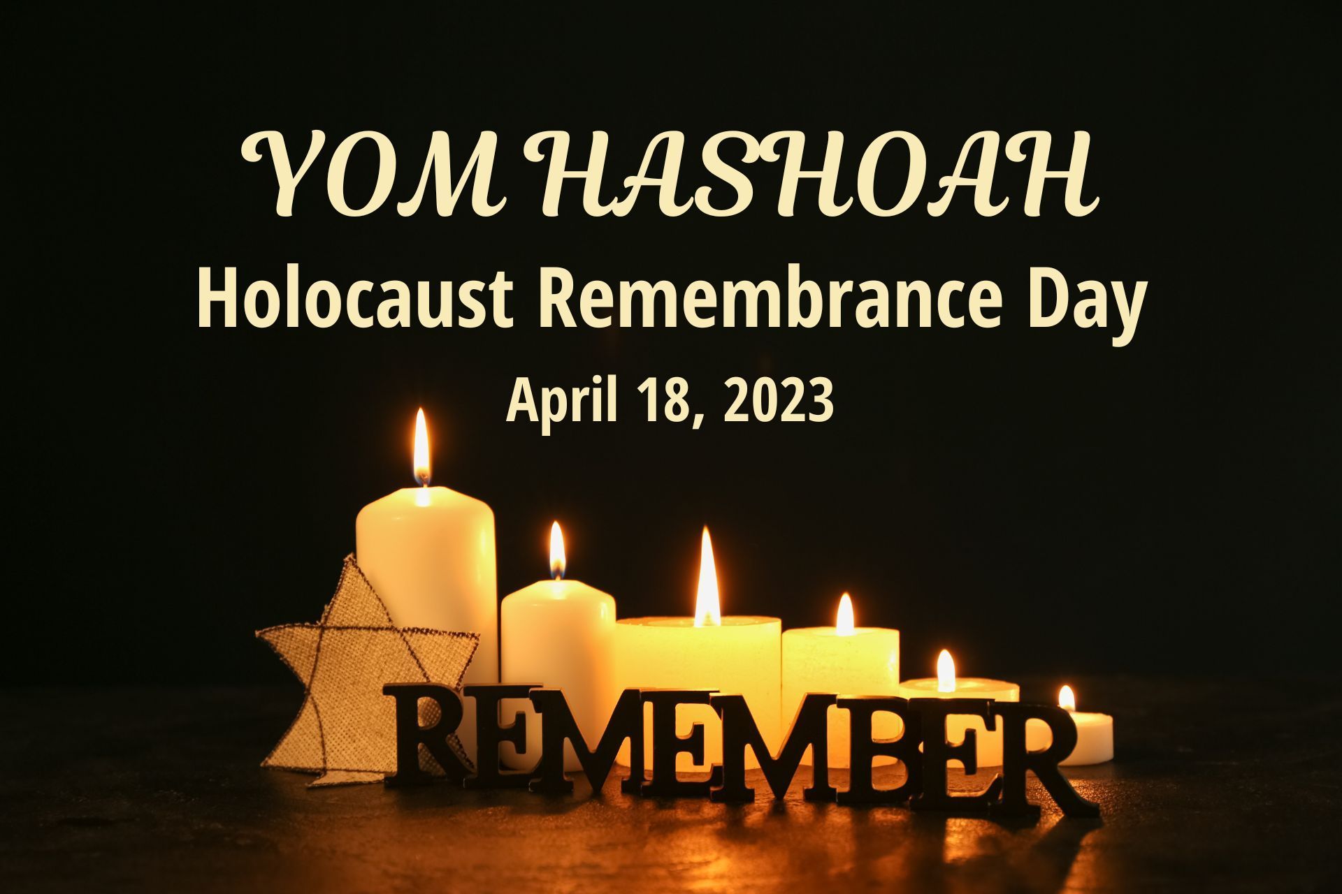 Yom HaShoah Holocaust Remembrance