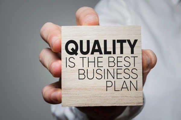 Quote that reads - Quality is the best business plan