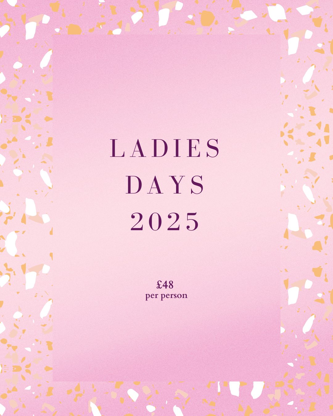 Ladies Days 2025