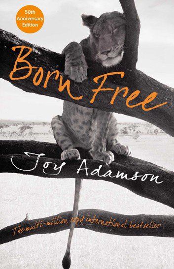 Né libre - Joy Adamson