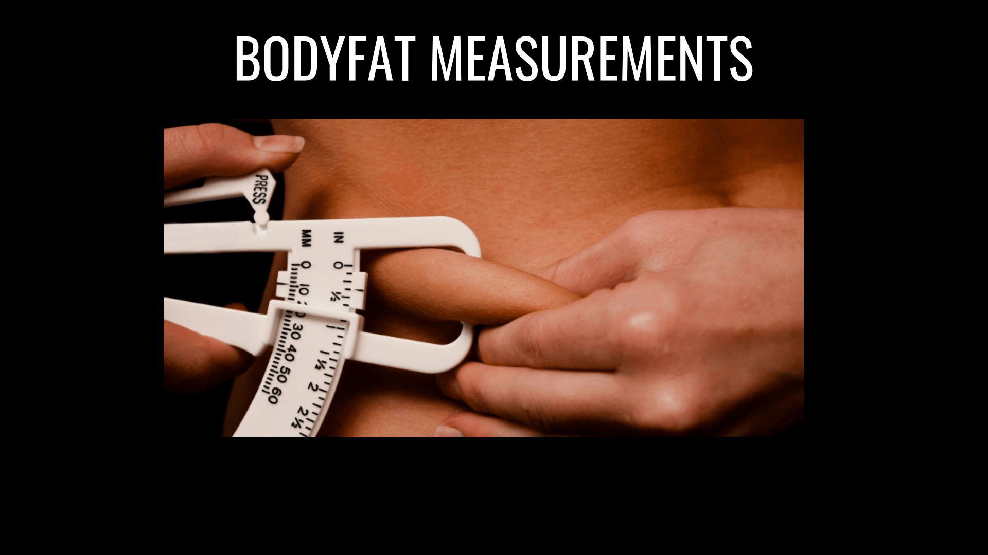 Bodyfat Measurements