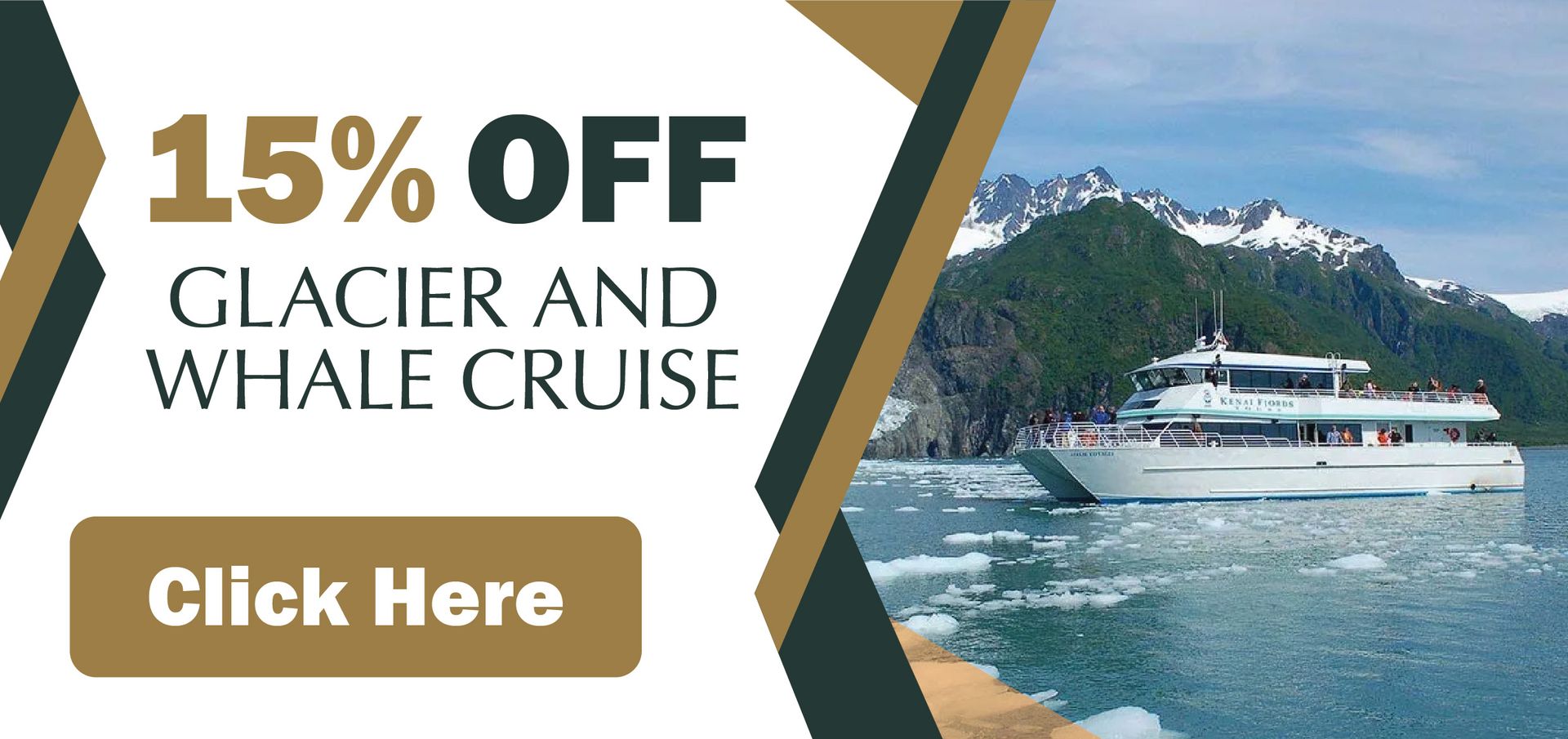 15% off glacier and whale cruise promotion. White boat on water near mountains. Click Here button.