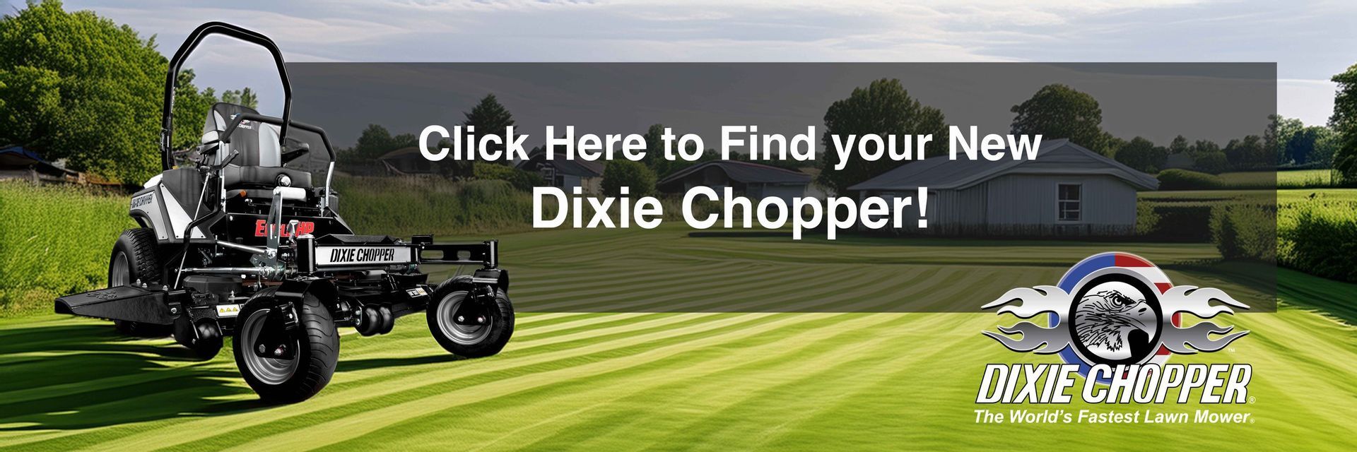 Dixie Chopper zero-turn mower on a well-manicured lawn with text overlay 