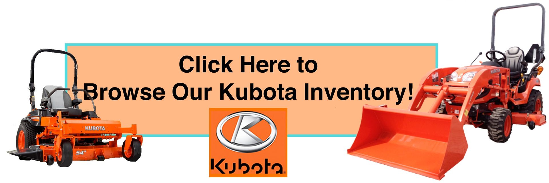 Banner ad for Kubota inventory. Features a lawn mower and a tractor.