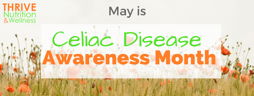 May is Celiac Disease Awareness Month