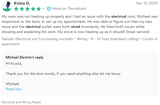 Review of Michael Electric's work: Krista praises Michael's responsiveness, fixing oven wiring and outlet, stove now works.