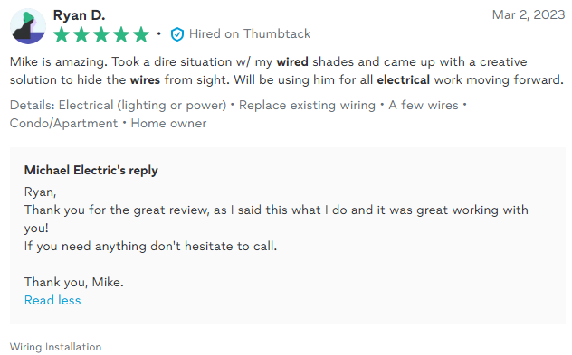 Customer review for Michael Electric, praising their work on hiding wires for wired shades.
