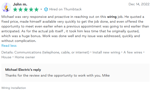 Customer review of Michael Electric, praising responsiveness, fixed price, and quick work on a wiring job.