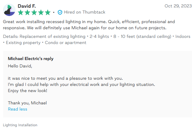 Review of Michael Electric's lighting installation. Positive customer feedback and Michael's reply thanking them.