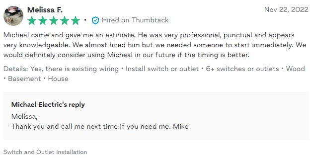 Customer review of Michael Electric, praising professionalism and knowledge, but needed immediate service.