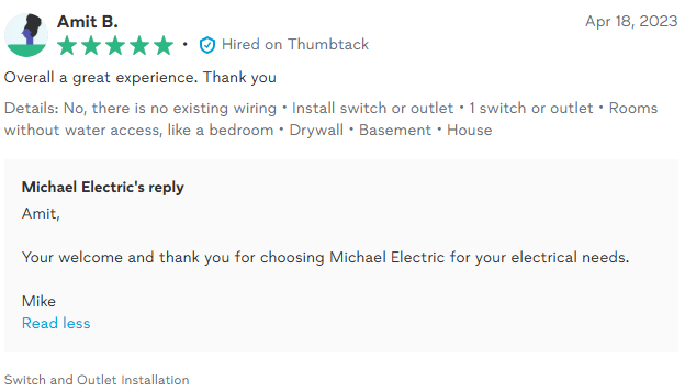 Review of Michael Electric: 5-star review by Amit B. for electrical work on a house.