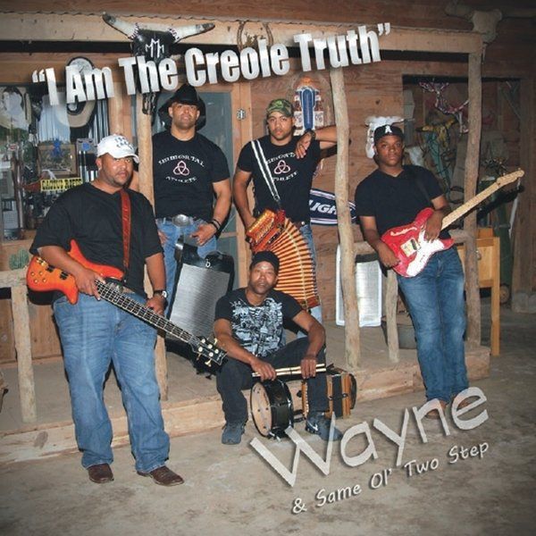 Wayne Singleton & SO2S - I Am The Creole Truth - CD