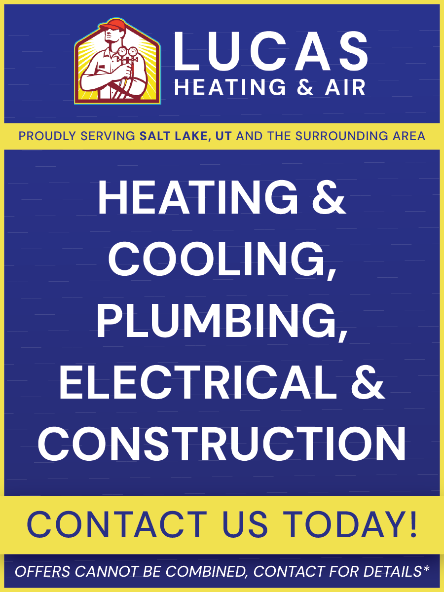 Advertisement for Lucas Heating & Air, serving Salt Lake, UT, offering heating, cooling, plumbing, electrical, and construction services.