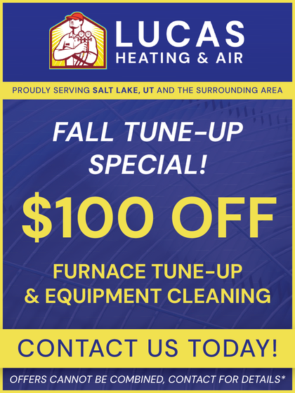 Lucas Heating & Air: Fall tune-up special, $100 off furnace tune-up & equipment cleaning. Servicing Salt Lake, UT area.