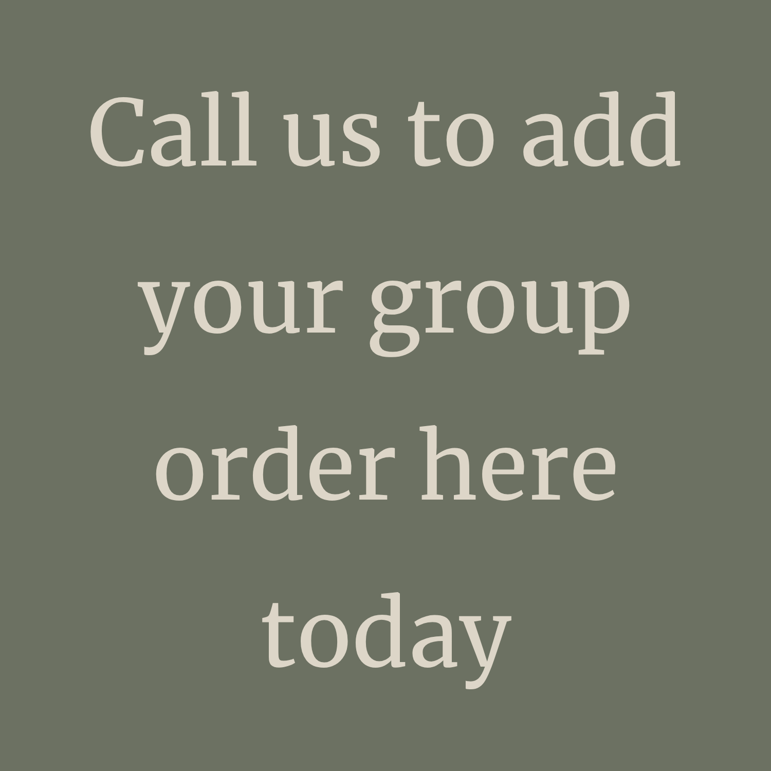 White text on a muted green background says,