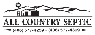 All Country Septic logo with farmhouse and mountains; phone numbers (406) 577-4259 and (406) 577-4369