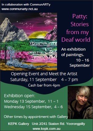Patty: Stories from my Deaf world exhibition at KEPK Gallery opening information