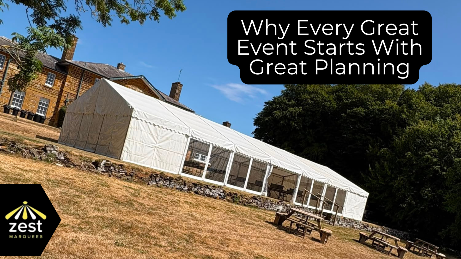 White event tent on a grassy slope with text: “Why Every Great Event Starts With Great Planning.”