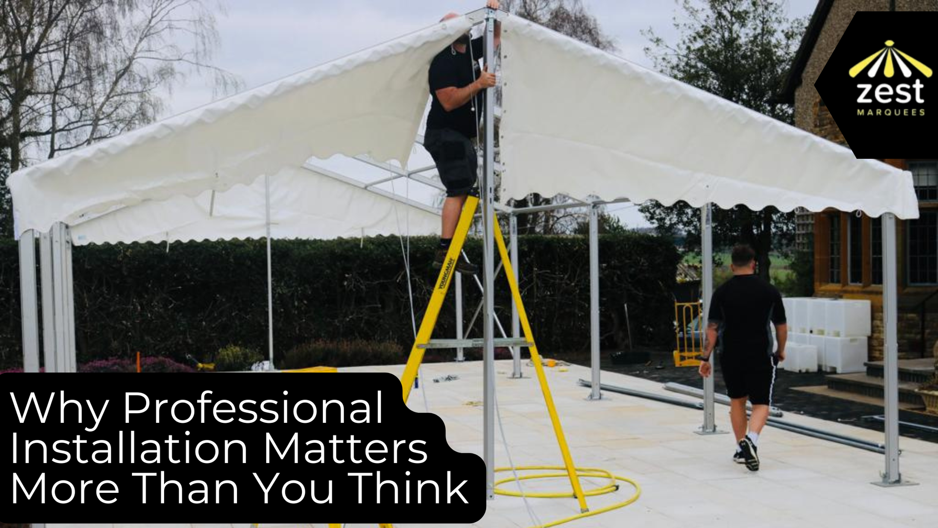People installing a white tent with a scalloped edge; one on a ladder. Zest Marquees logo.