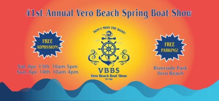 40th Annual Vero Beach Spring Boat Show