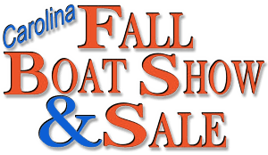 Carolina Fall Boat Show & Sale - Raleigh, NC