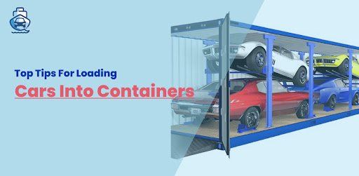 Top Tips For Loading Cars Into Containers