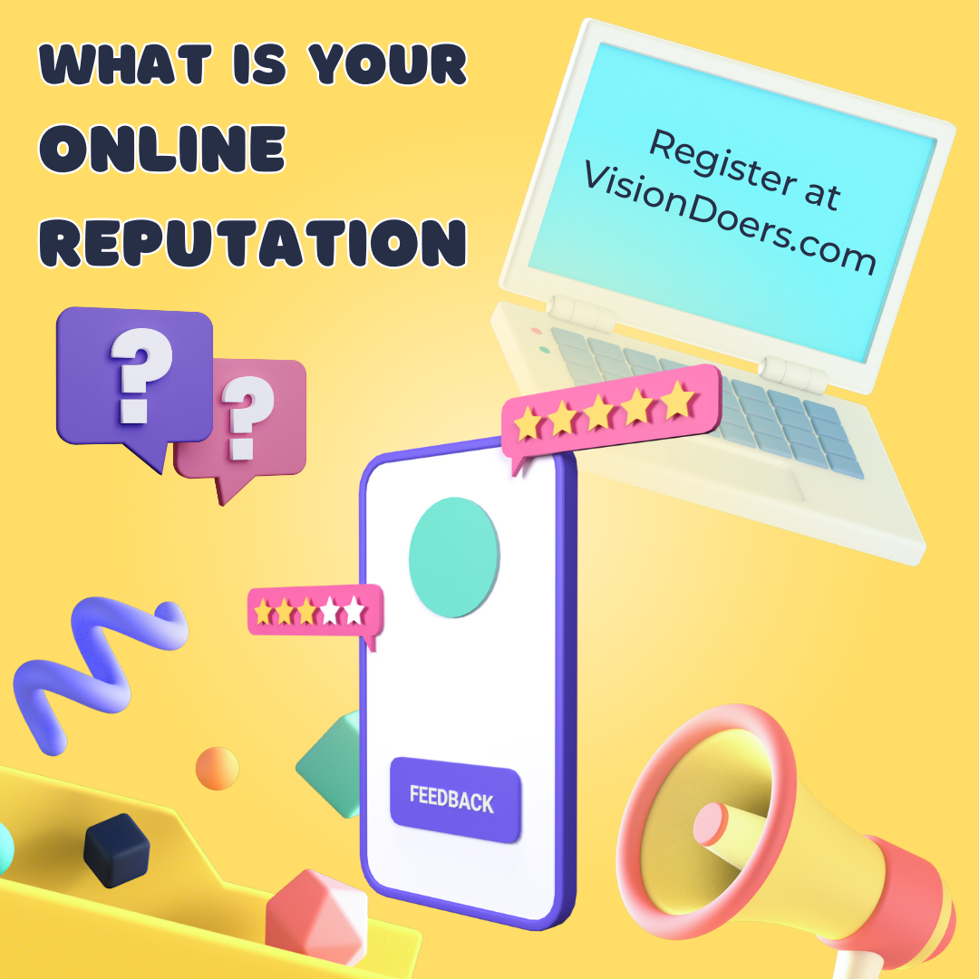 A poster that says what is your online reputation