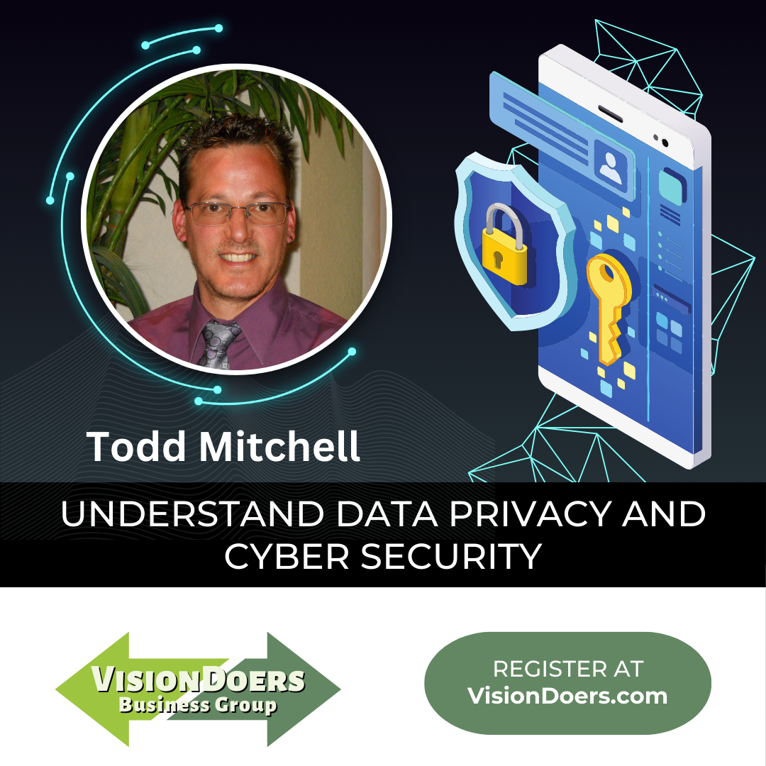Todd mitchell is talking about data privacy and cyber security