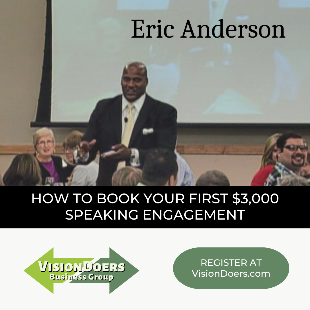 Eric anderson is giving a presentation on how to book your first $ 3,000 speaking engagement