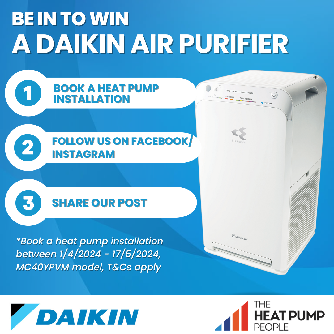 Be in to win a Daikin Air Purifier with The Heat Pump People
