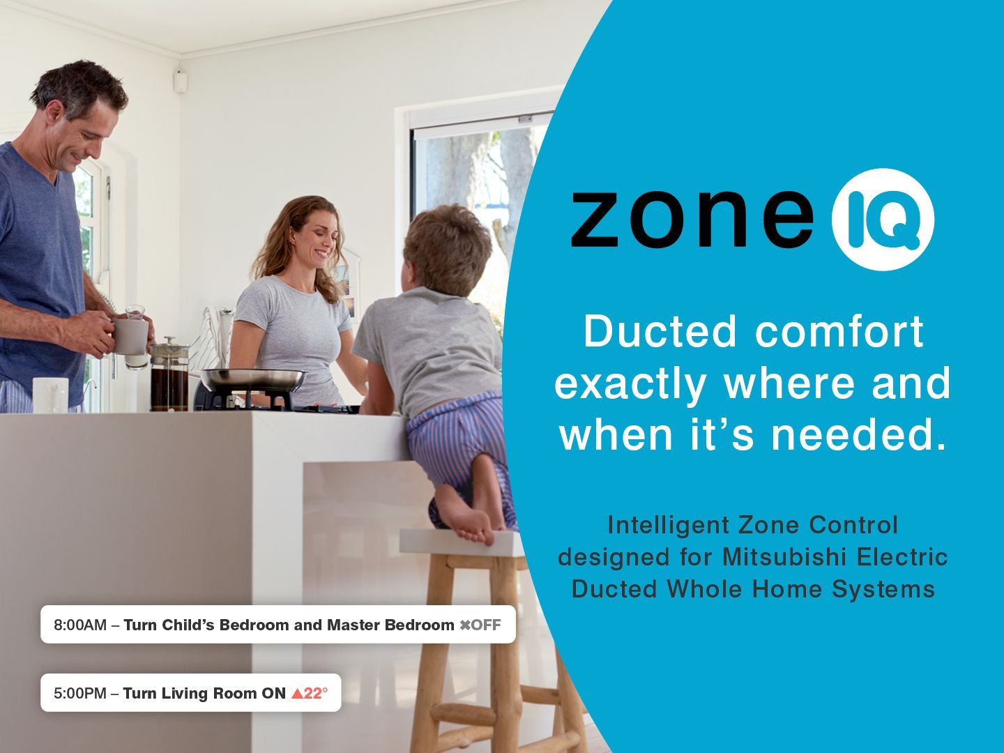 ZoneIQ Ducted comfort exactly where and when it's needed. Family around the kitchen bench, pouring coffee and smiling.