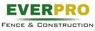 Fencing Company | Everpro Fence & Construction