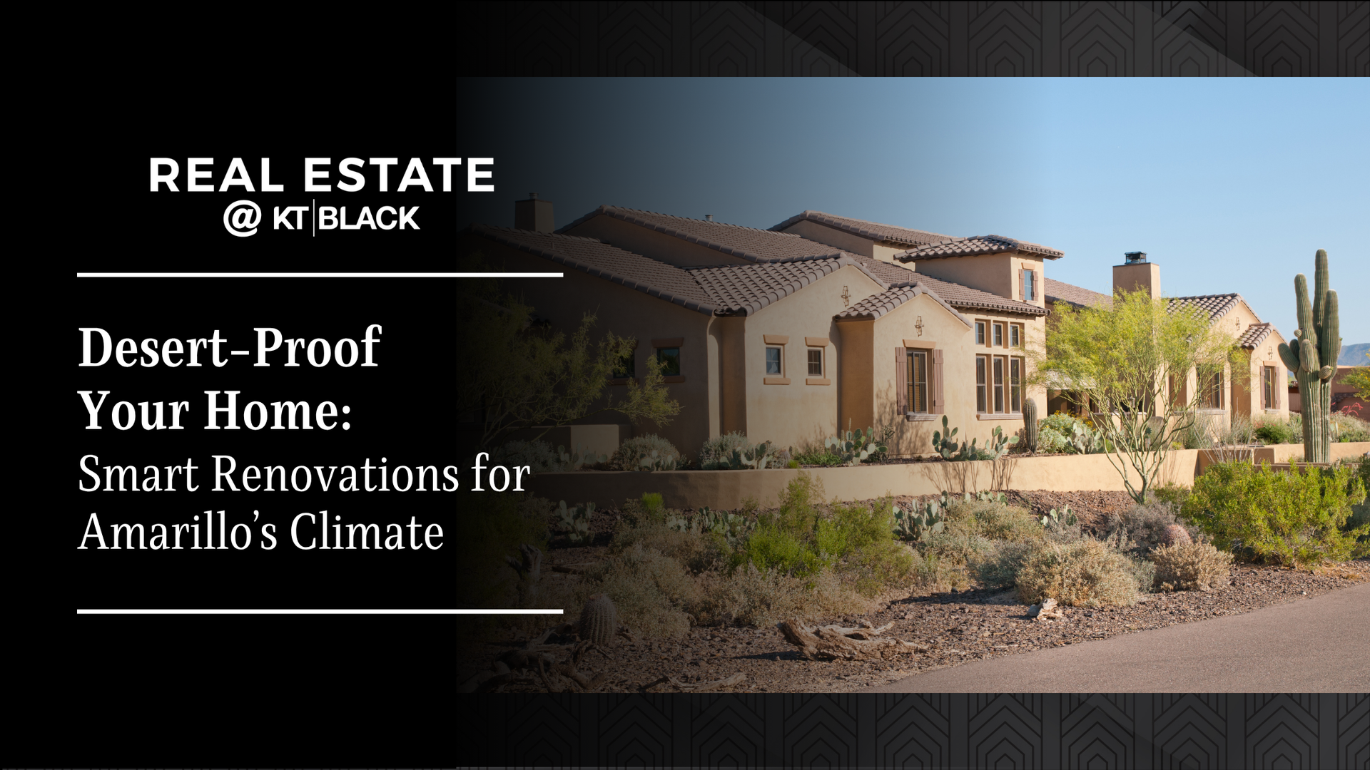 Desert-Proof Your Home Amarillo Tx