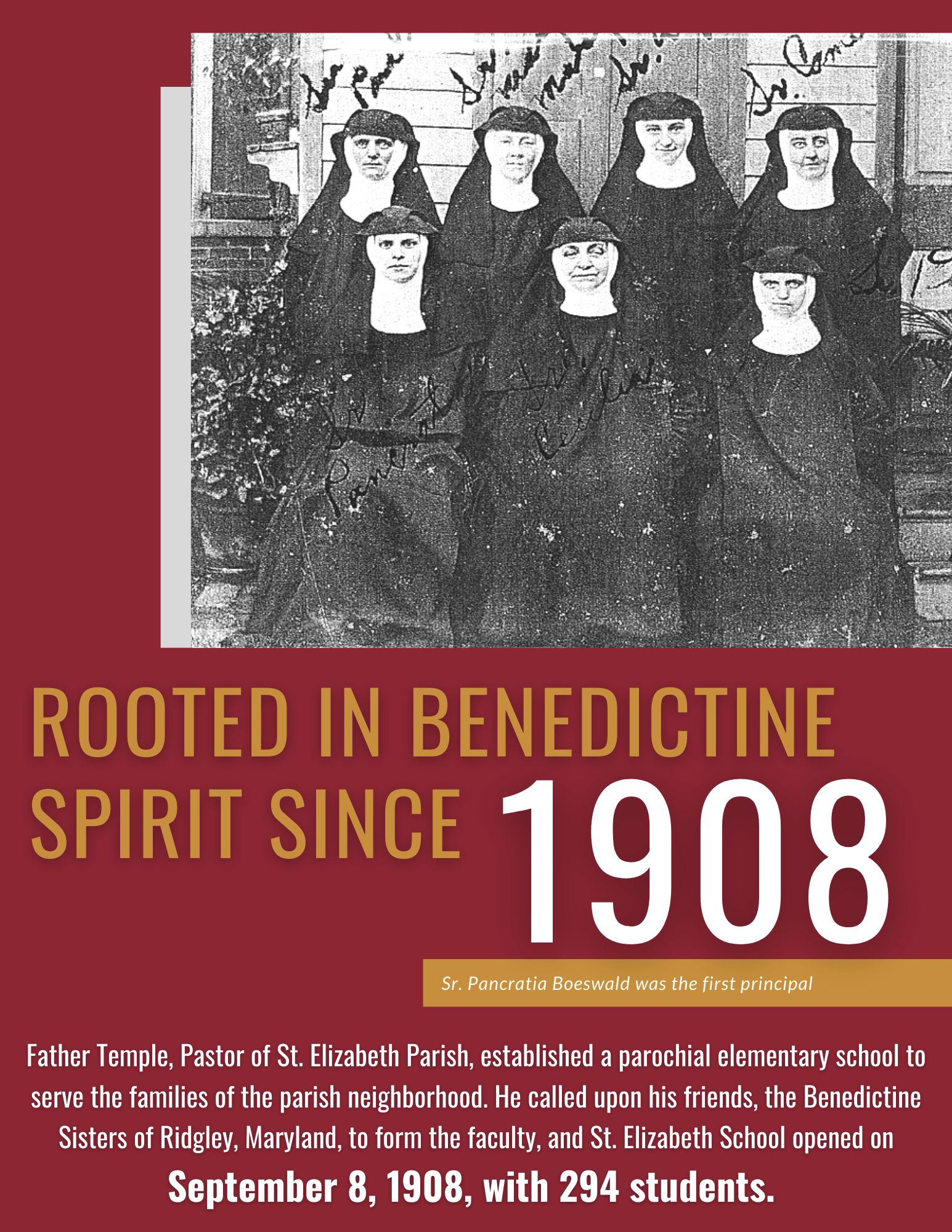 A poster that says rooted in benedictine spirit since 1908