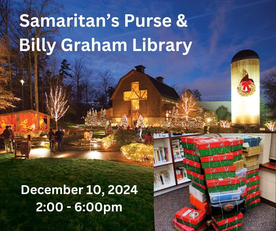 A poster for samaritan 's purse and billy graham library