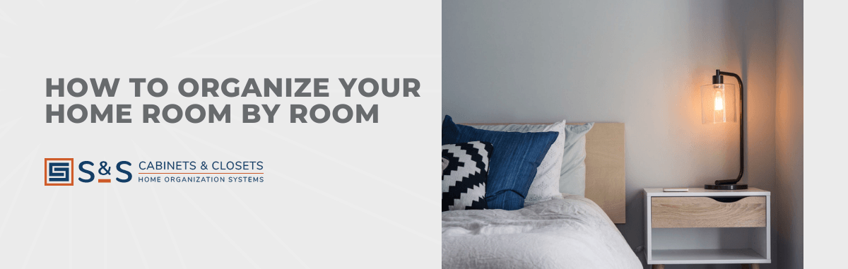 How to Organize Your Home Room by Room