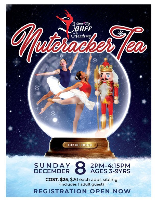 A poster for a nutcracker tea with ballerinas and a nutcracker in a snow globe.