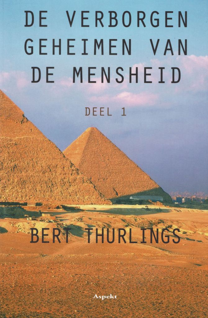 Verborgen Geheimen van de Mensheid, deel 1
