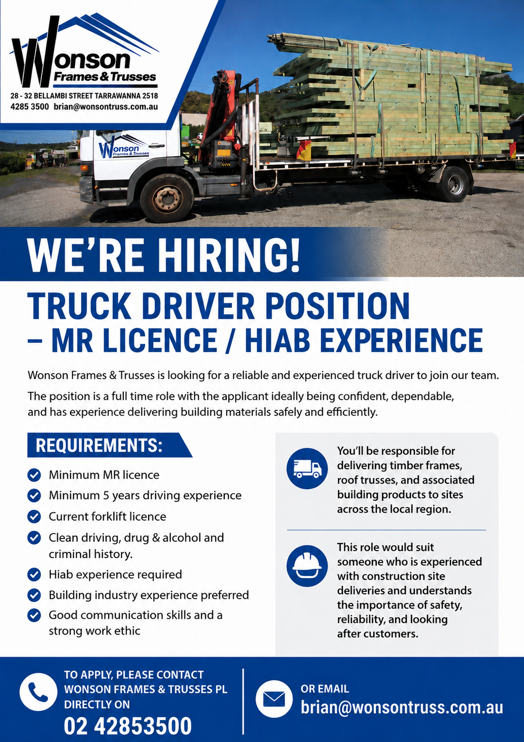 Truck driver job advertisement for Wonson Frames & Trusses seeking MR licence and Hiab experience in Tarrawanna NSW