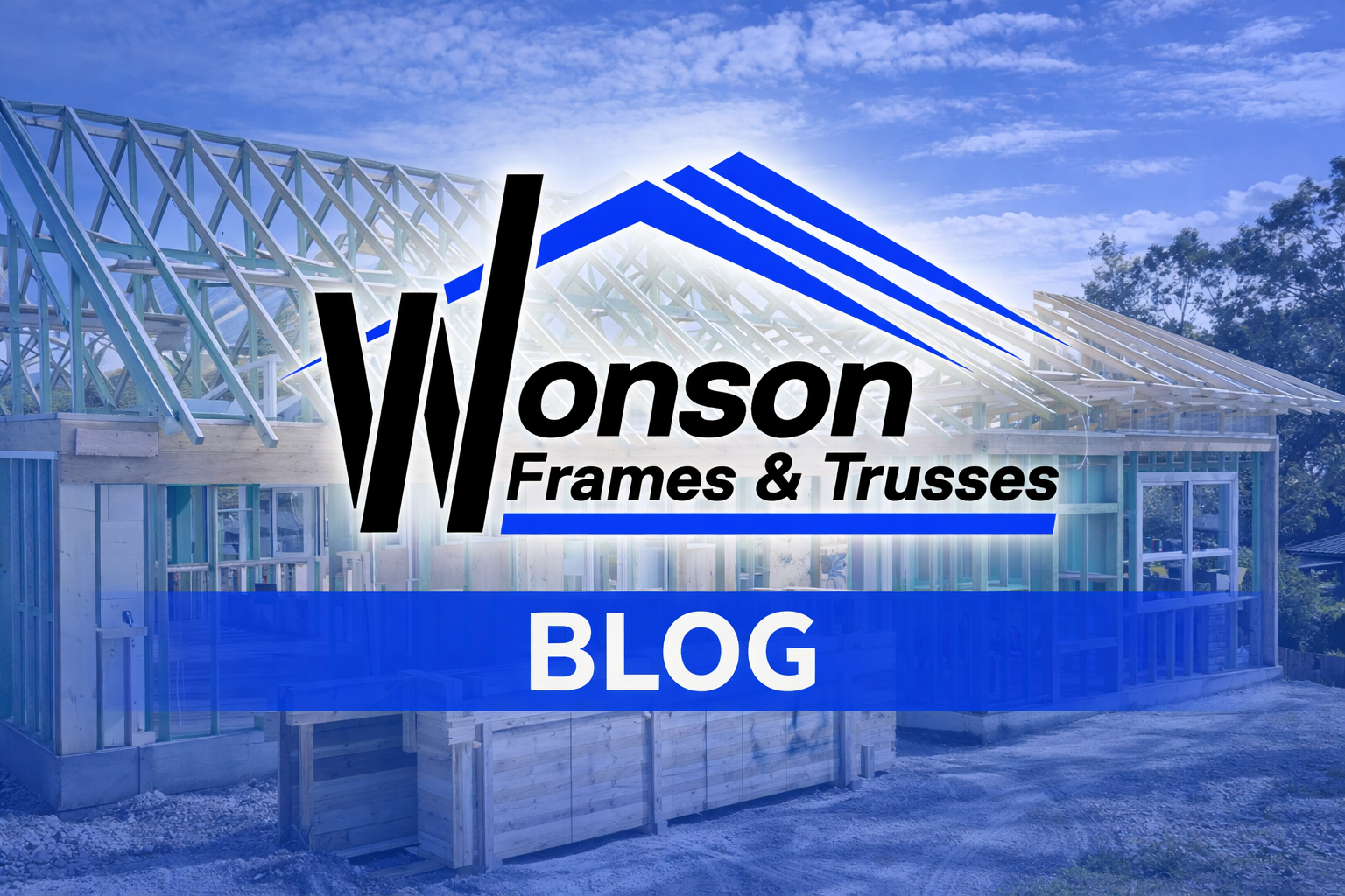 Timber house framing and roof trusses with Wonson Frames & Trusses logo for blog section