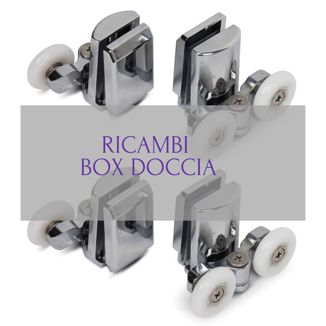 ricambi per box doccia