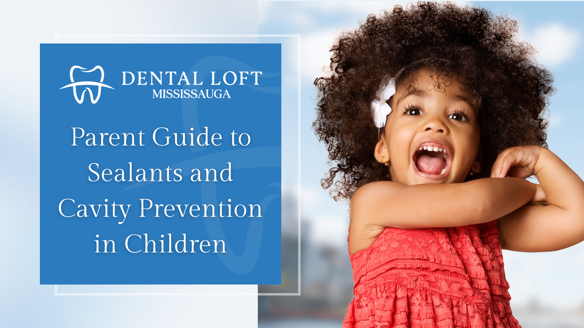 Guide to sealants and cavity prevention for children, featuring a smiling child.